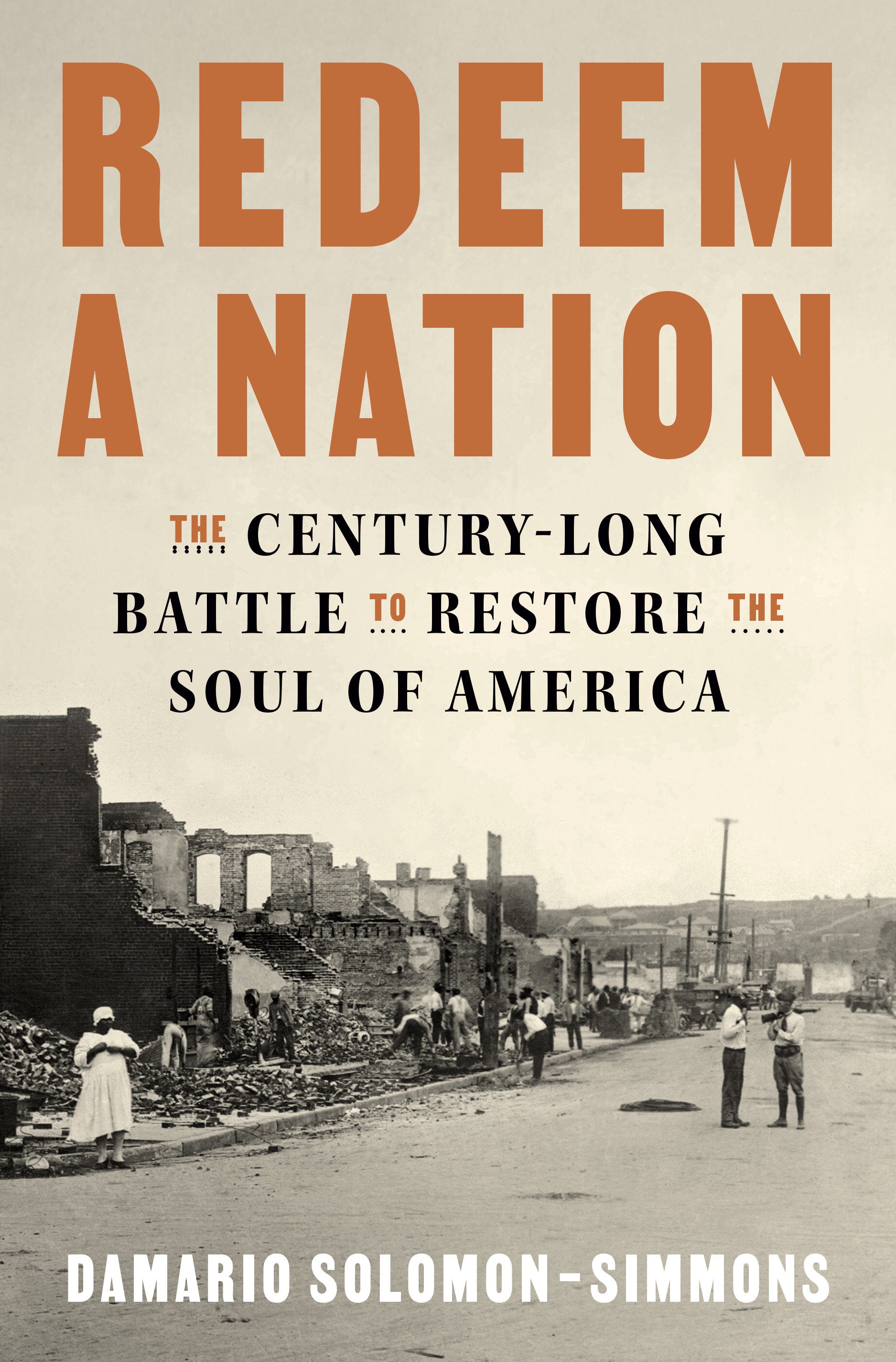 Redeem a Nation - The Century-Long Battle to Restore the Soul of America