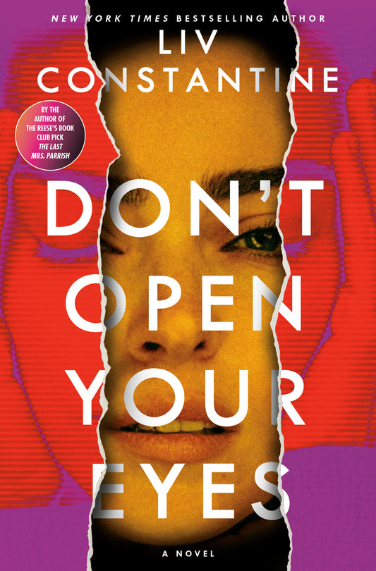 Don't Open Your Eyes - A Novel