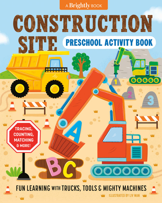 Construction Site Preschool Activity Book - Fun Learning with Trucks, Tools, and Mighty Machines (Preschool Activity Books)