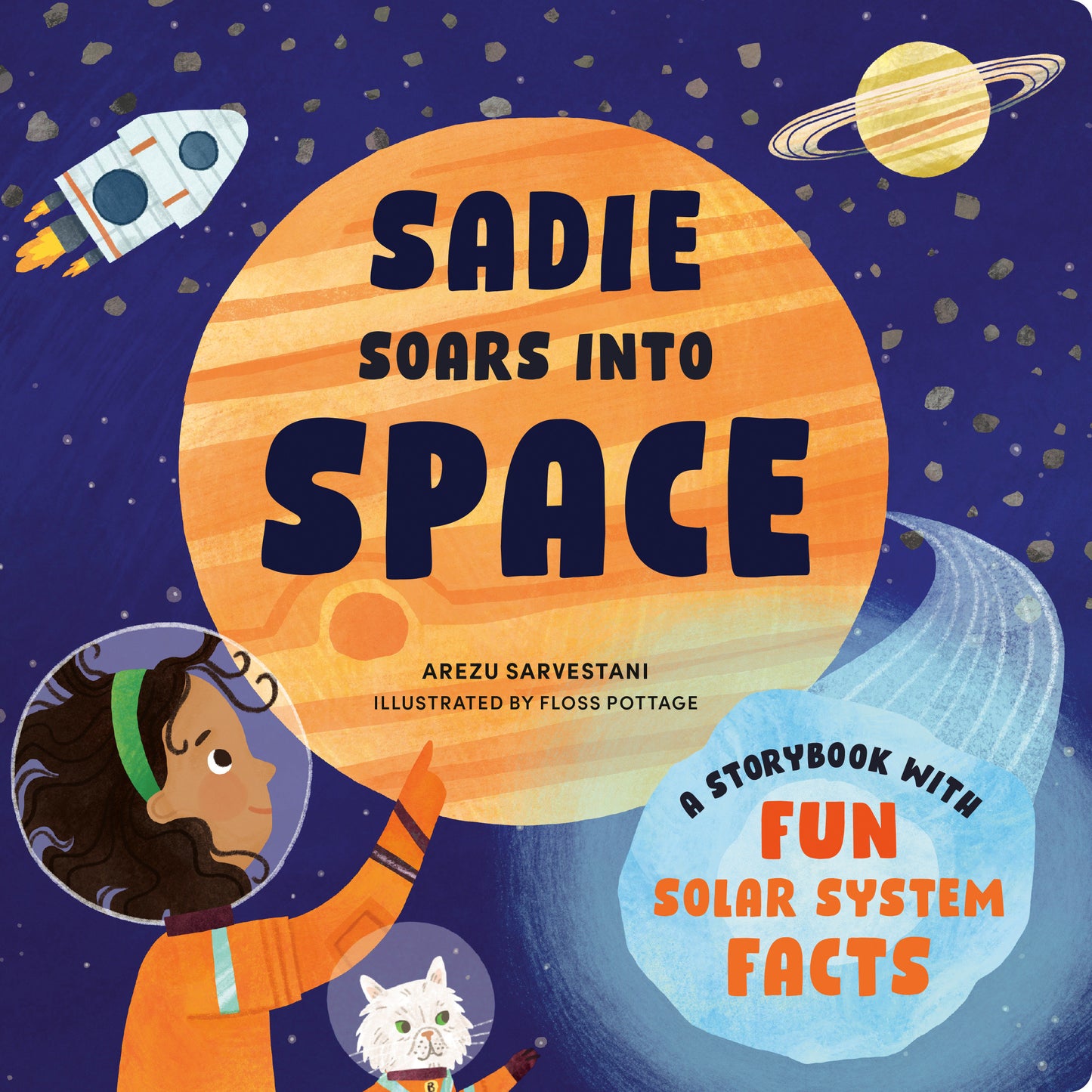 Sadie Soars into Space - A Storybook with Fun Solar System Facts (STEM Storybooks for Toddlers)
