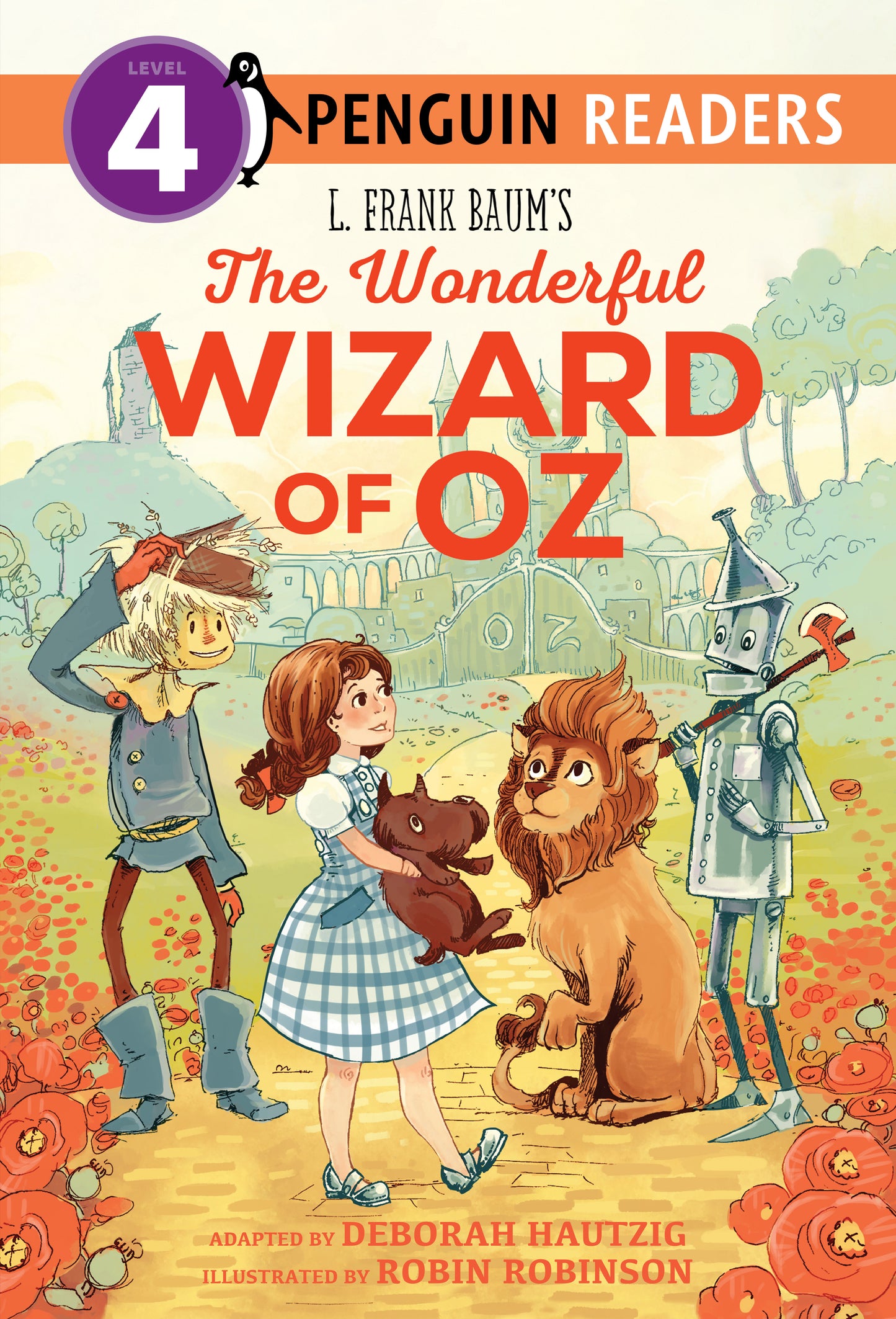 L. Frank Baum's The Wonderful Wizard of Oz (Penguin Young Readers, Level 4)
