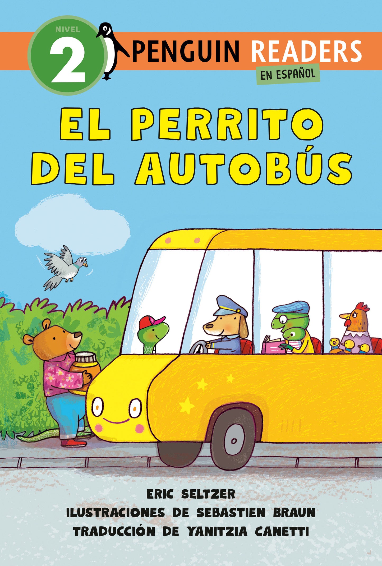 El perrito del autobús (Dog on His Bus Spanish Edition), Dog on His Bus (Penguin Young Readers, Level 2)