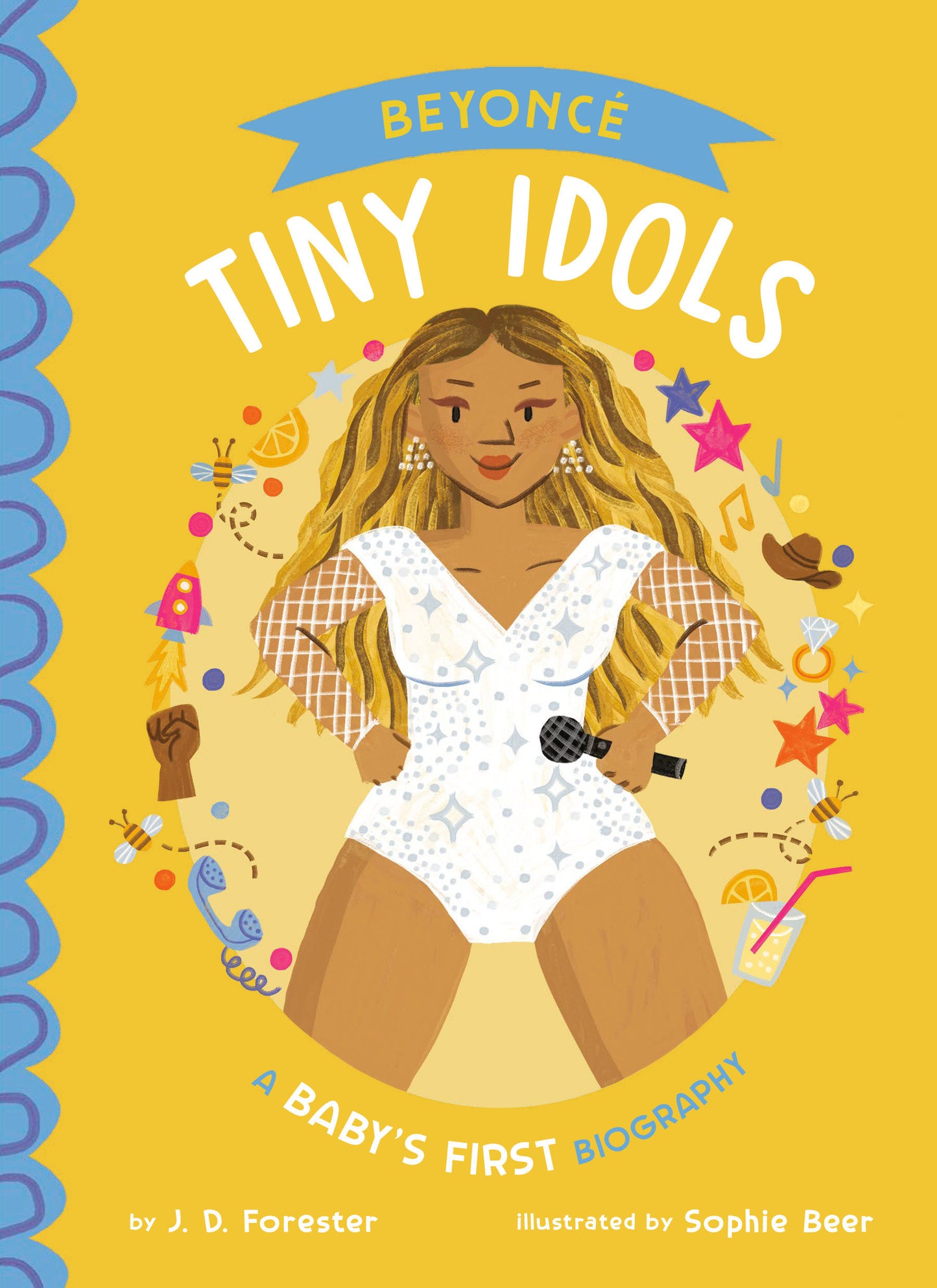 Beyonc�: A Baby's First Biography (Tiny Idols)