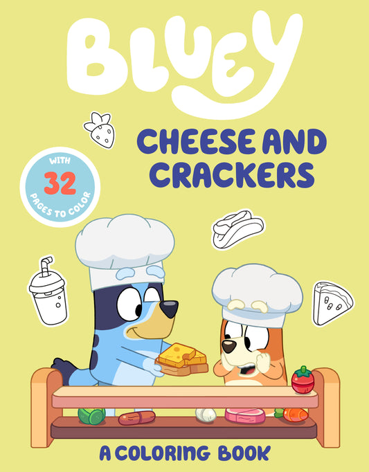 Bluey: Cheese and Crackers: A Coloring Book (Bluey)