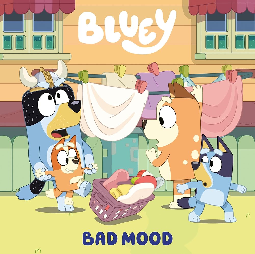 Bluey: Bad Mood by Penguin Young Readers Licenses