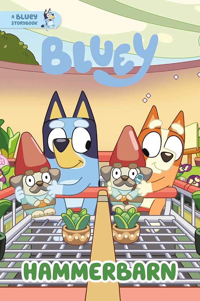 Hammerbarn: A Bluey Storybook by Penguin Young Readers Licenses