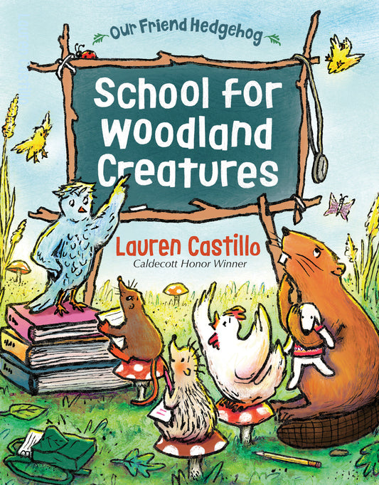 School for Woodland Creatures (Our Friend Hedgehog) (Book:3)