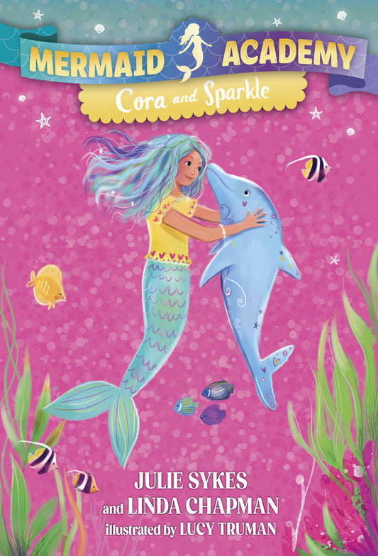Mermaid Academy #2: Cora and Sparkle (Mermaid Academy) (Book:2)