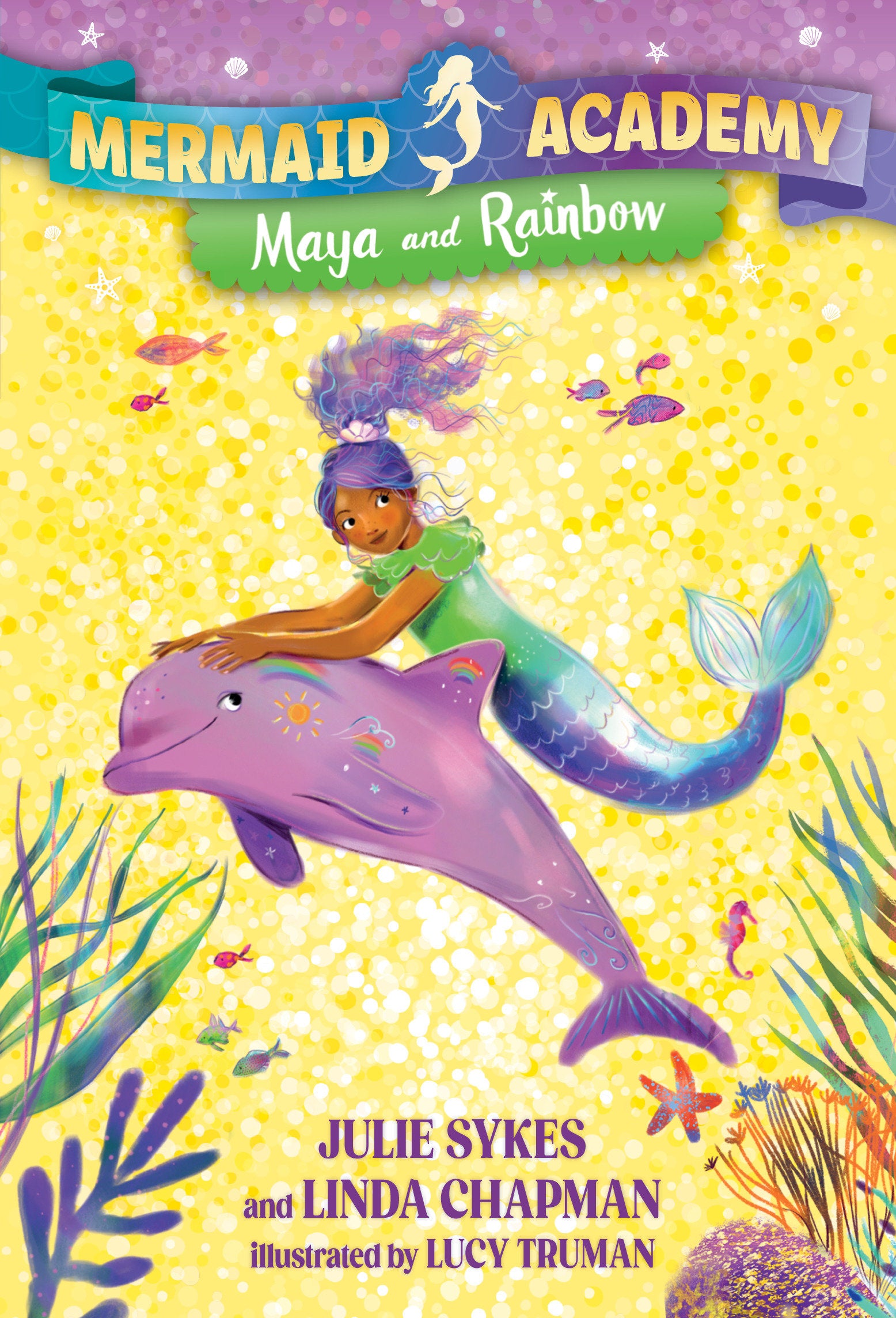 Mermaid Academy #3: Maya and Rainbow (Mermaid Academy) (Book:3)