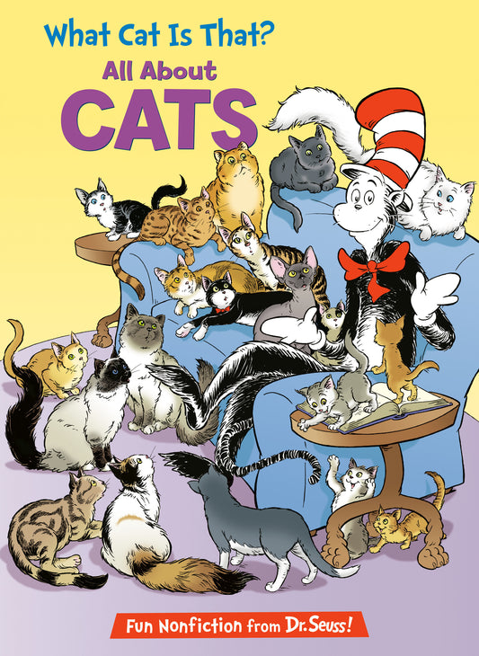 What Cat Is That? All About Cats (The Cat in the Hat's Learning Library)