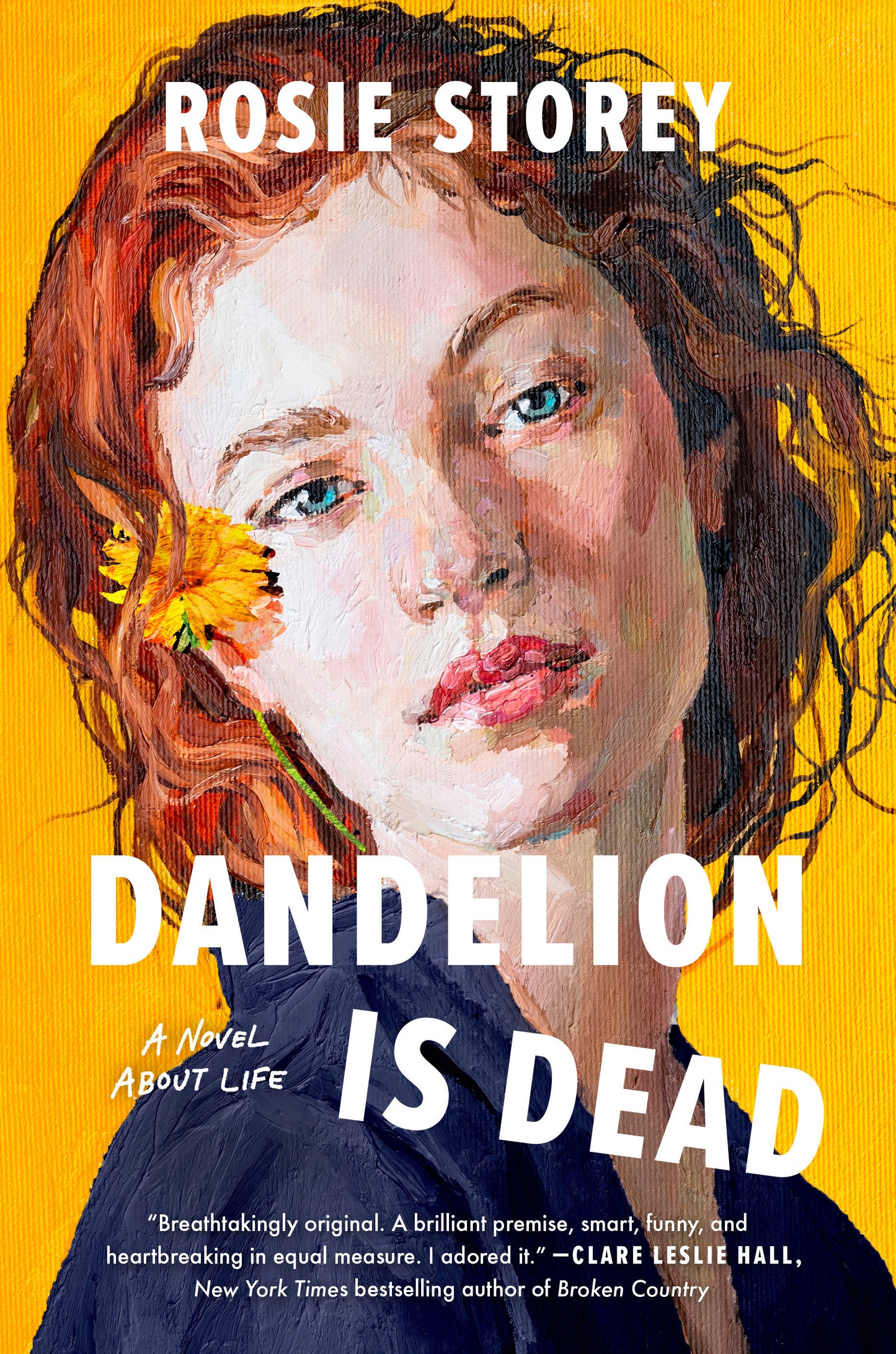 Dandelion Is Dead - A Novel About Life