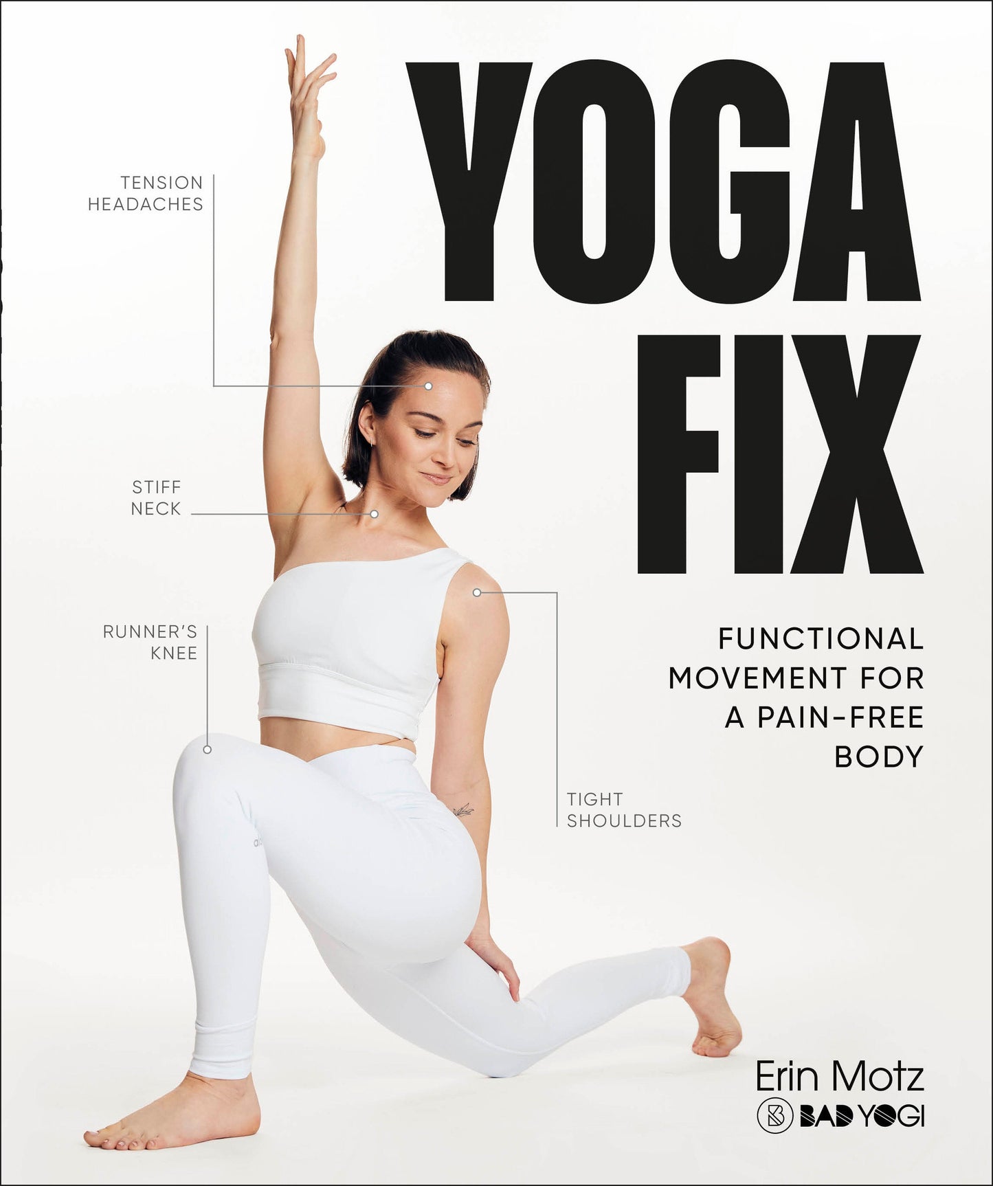 Yoga Fix - Functional Movement for a Pain-Free Body