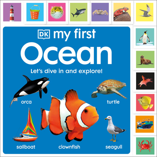 My First Ocean: Let’s Dive In and Explore! (My First Tabbed Board Book)