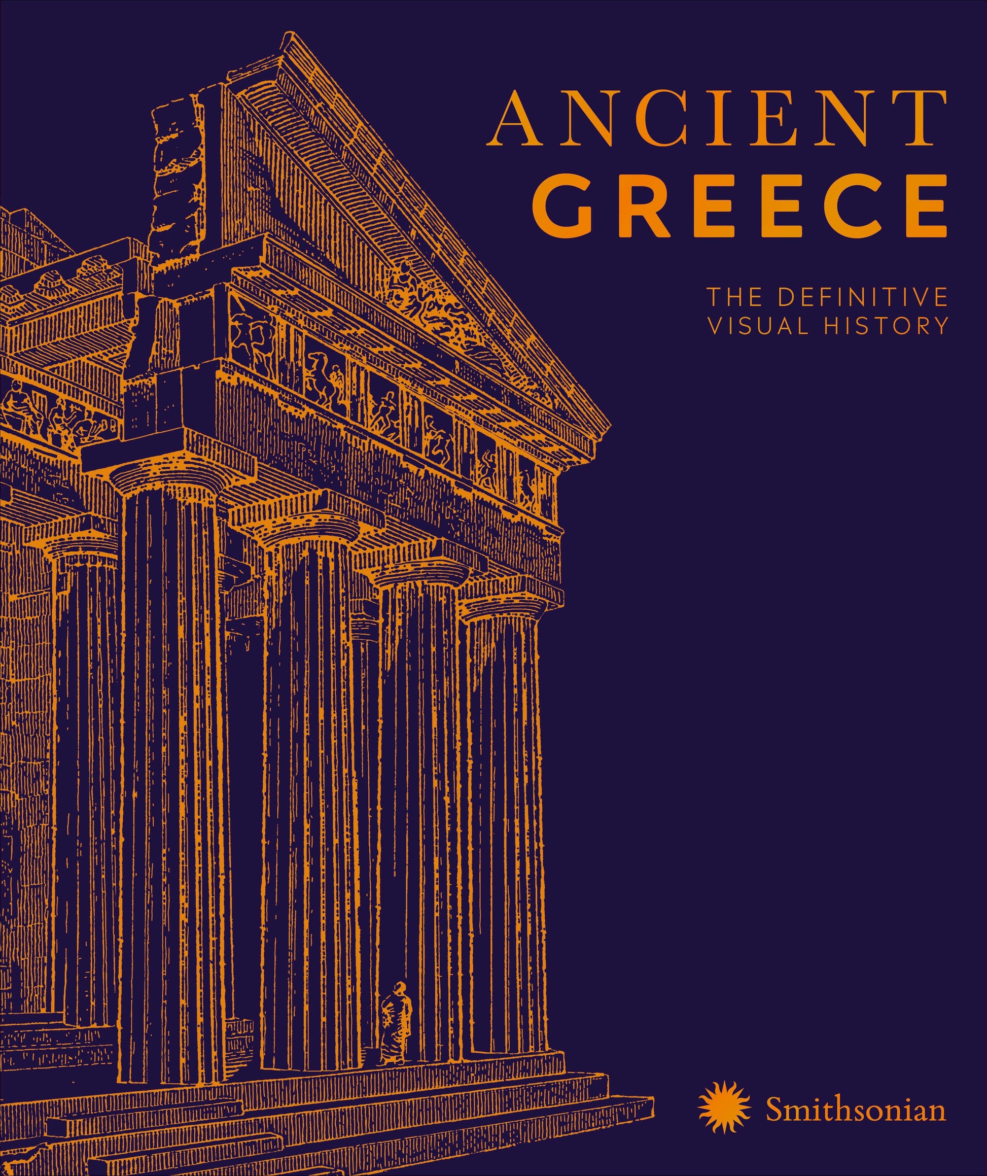 Ancient Greece - The Definitive Visual History (DK Classic History)