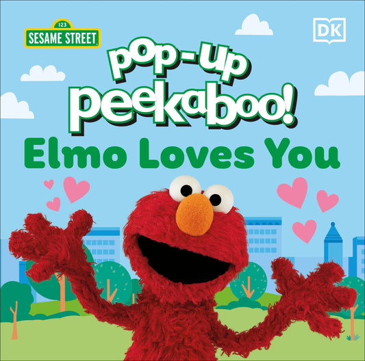 Pop-Up Peekaboo! Sesame Street Elmo Loves You (Pop-Up Peekaboo!)