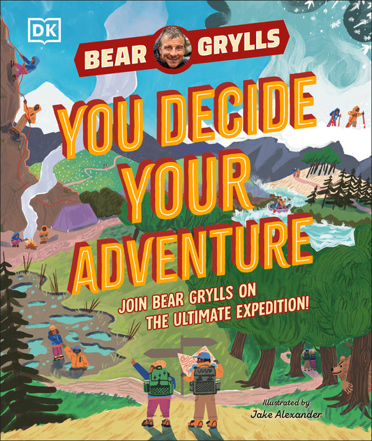 YOU Decide YOUR Adventure - Join Bear Grylls on the Ultimate Expedition