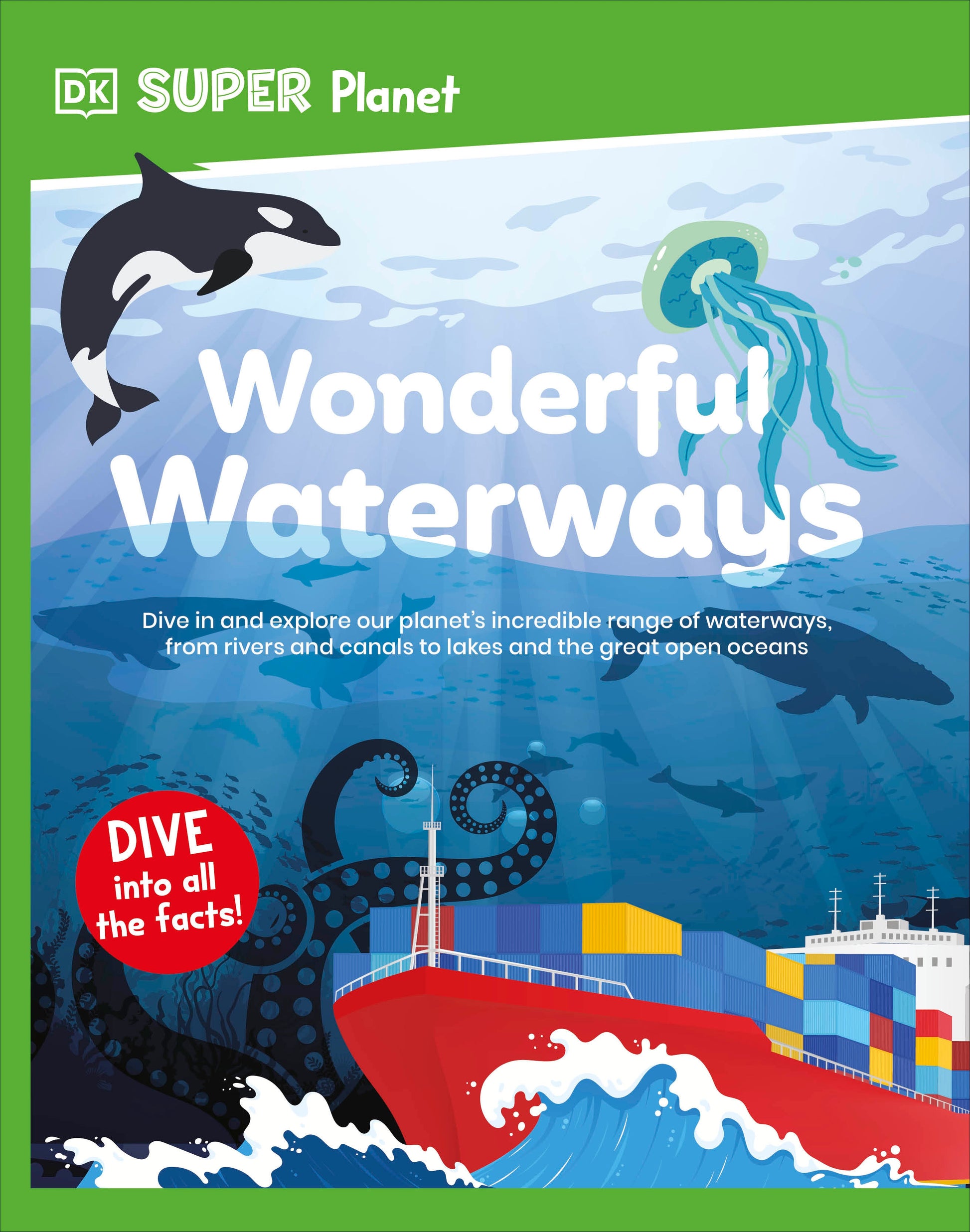 DK Super Planet Wonderful Waterways (DK Super Planet)