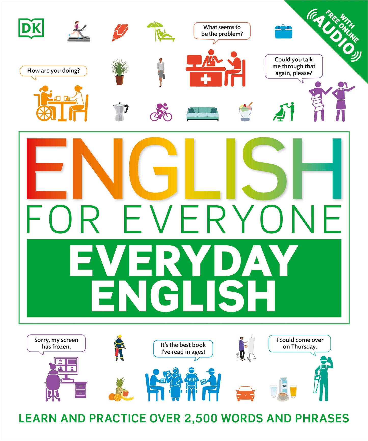 English for Everyone Everyday English - Learn and Practice Over 1,500 Words and Phrases (DK English for Everyone)