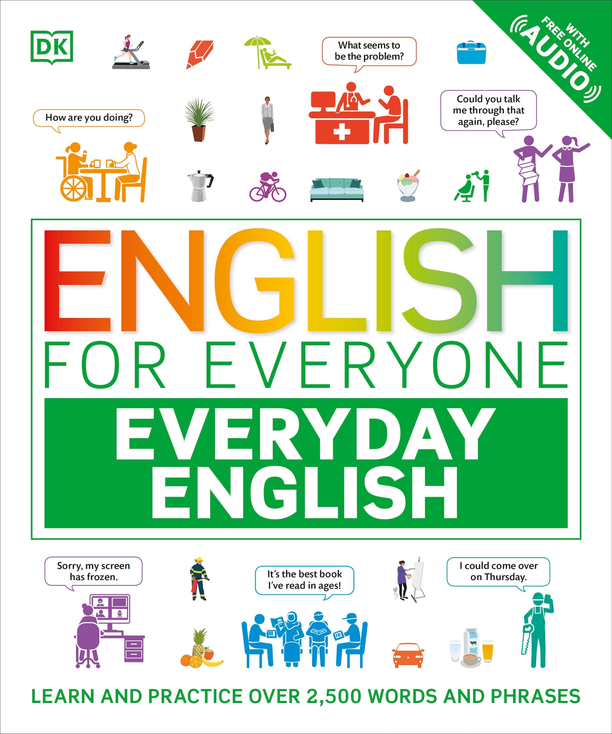 English for Everyone Everyday English - Learn and Practice Over 1,500 Words and Phrases (DK English for Everyone)