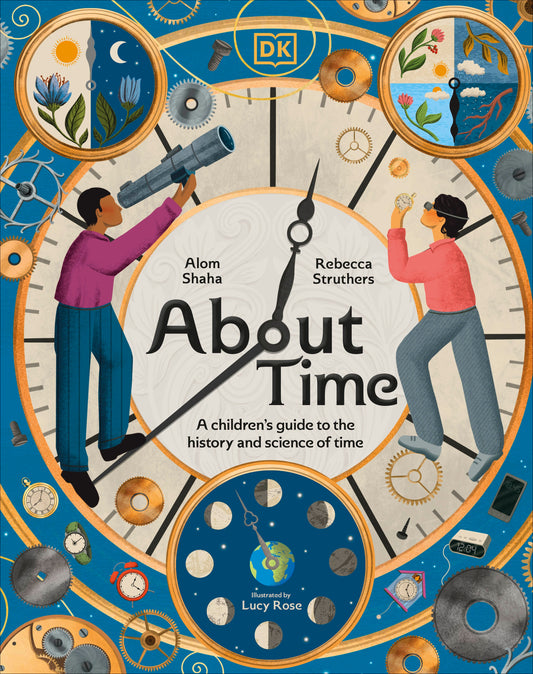 About Time - A Children's Guide to the History and Science of Time
