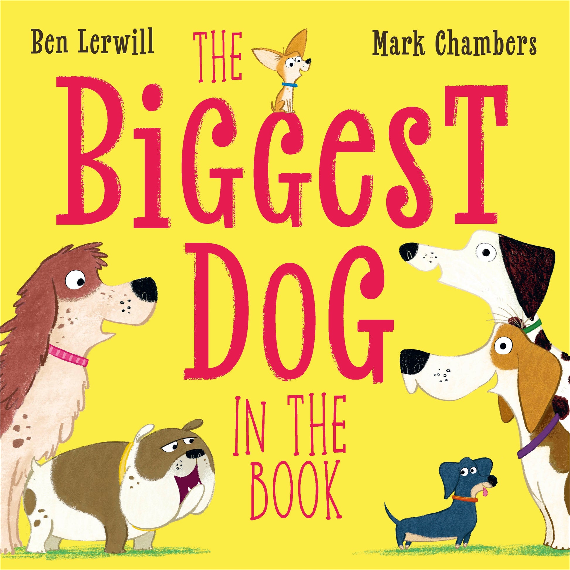 The Biggest Dog in the Book (Who's the Biggest?)