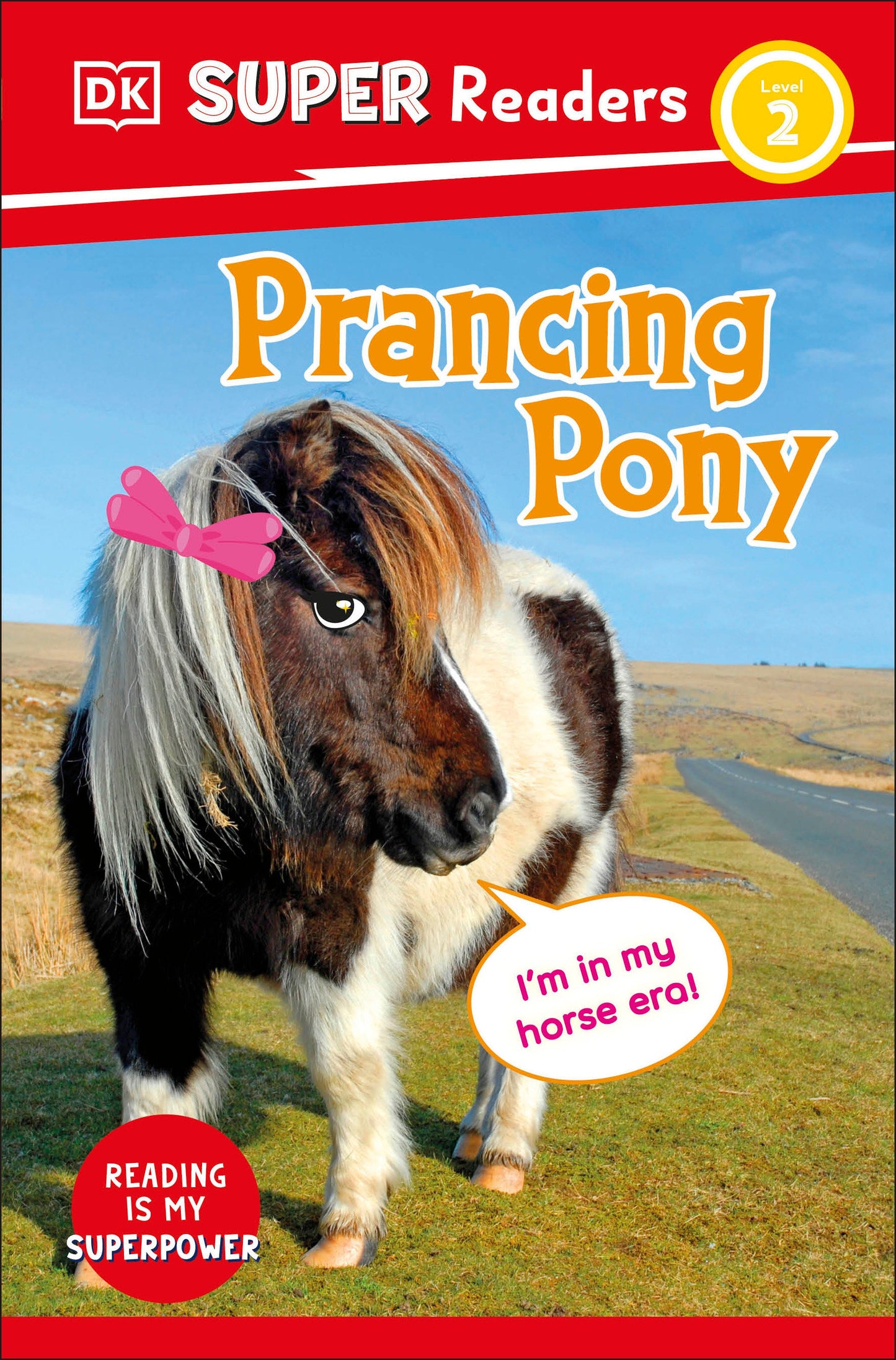 DK Super Readers Level 2 Prancing Pony (DK Super Readers)