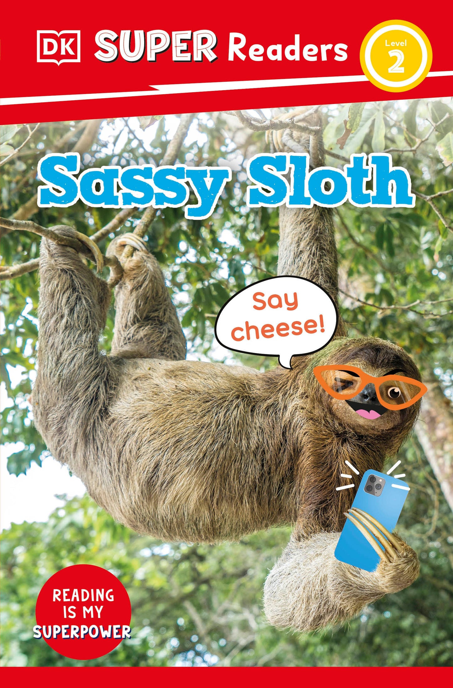 DK Super Readers Level 2 Sassy Sloth (DK Super Readers)