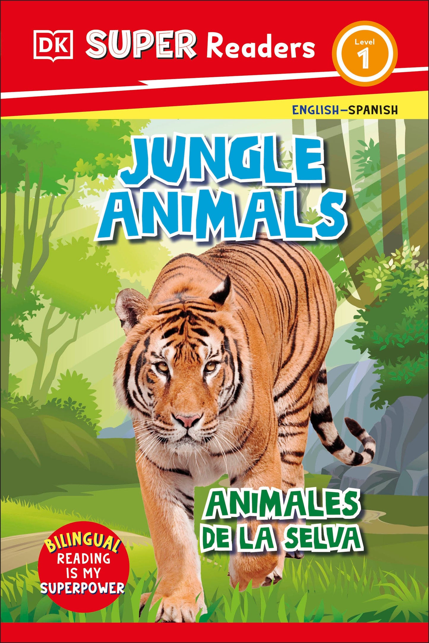 DK Super Readers Level 1 Spanish Bilingual Jungle Animals – Animales de la selva, DK Super Readers Level 1: Jungle Animals (DK Super Readers)