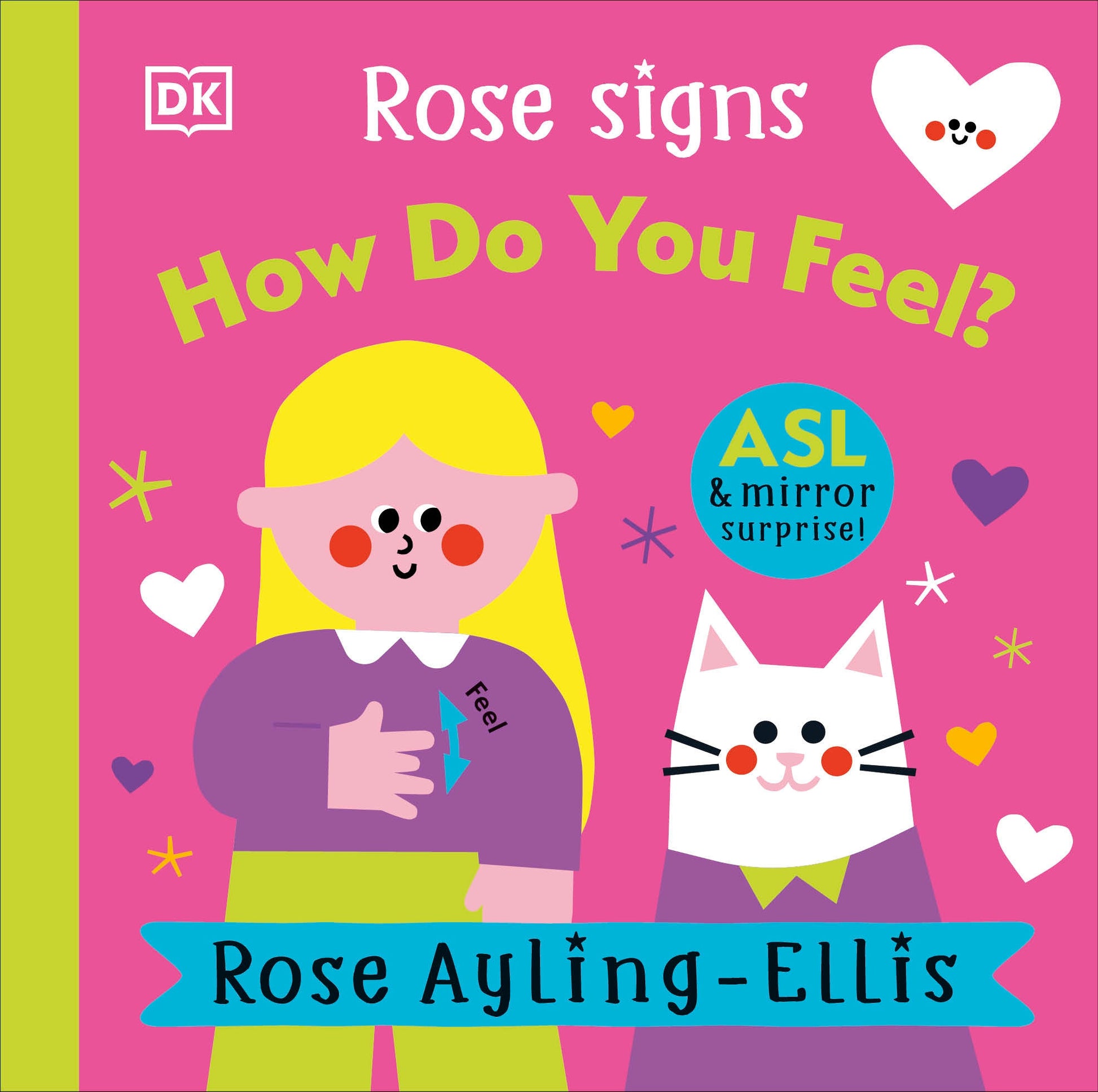 Rose Signs How Do You Feel? (DK Rose Signs)