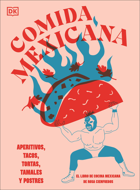 Comida mexicana - Aperitivos, tacos, tortas, tamales y postres