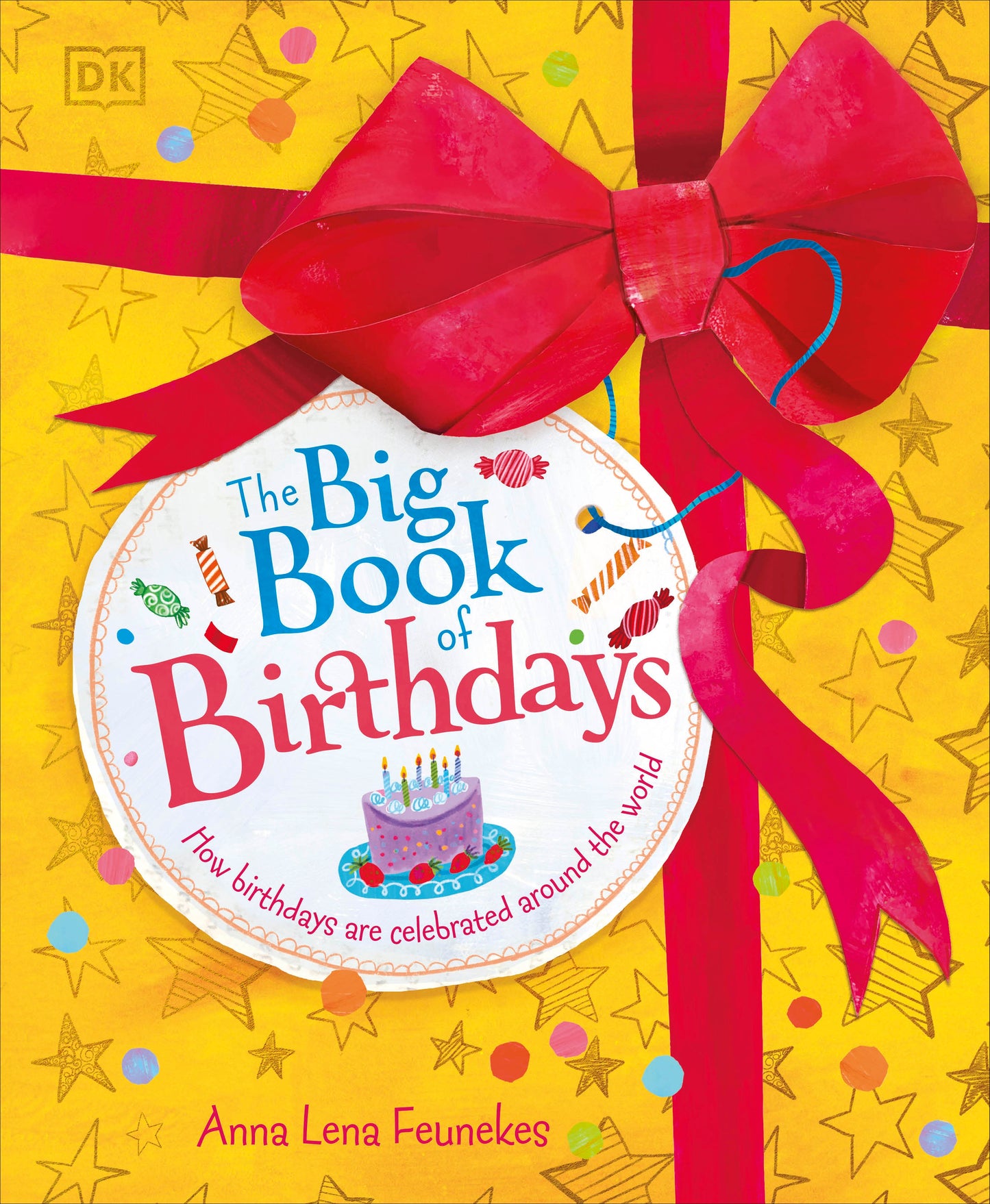 The Big Book of Birthdays - Welcome to the World's Biggest Party!