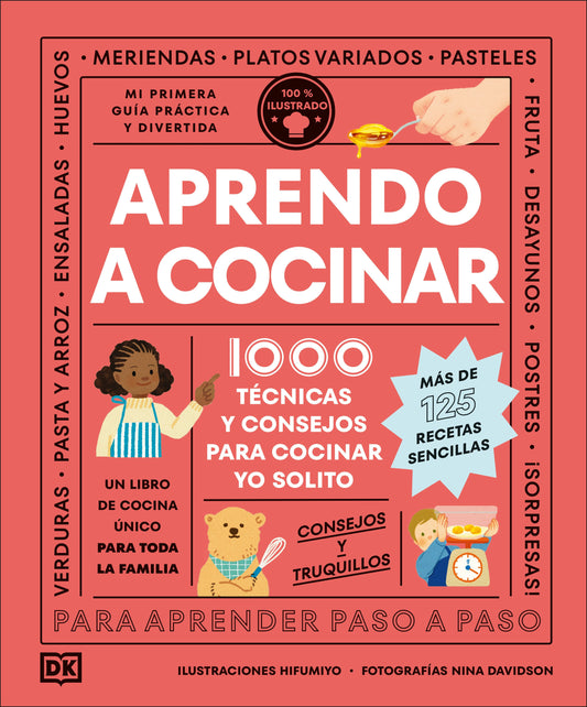 Aprendo a cocinar - 1000 tecnicas y consejos para cocinar yo solito