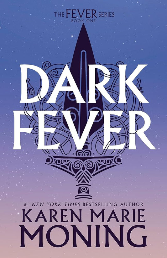 Darkfever: The Fever Series by Karen Marie Moning