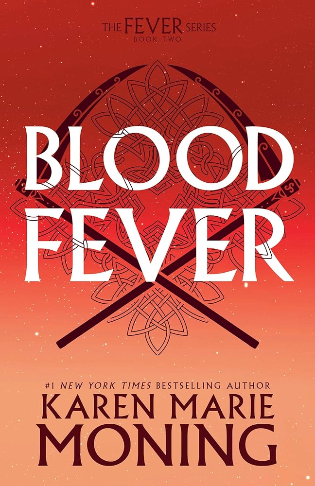 Bloodfever: The Fever Series by Karen Marie Moning