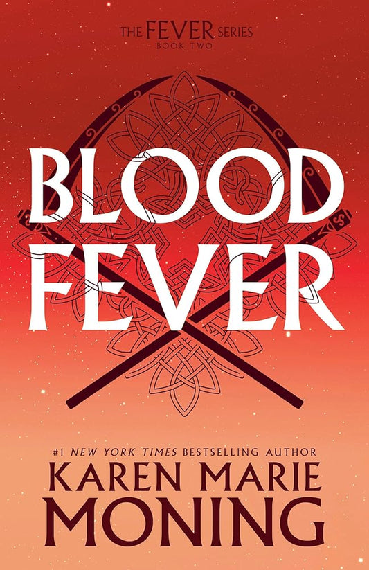 Bloodfever: The Fever Series by Karen Marie Moning