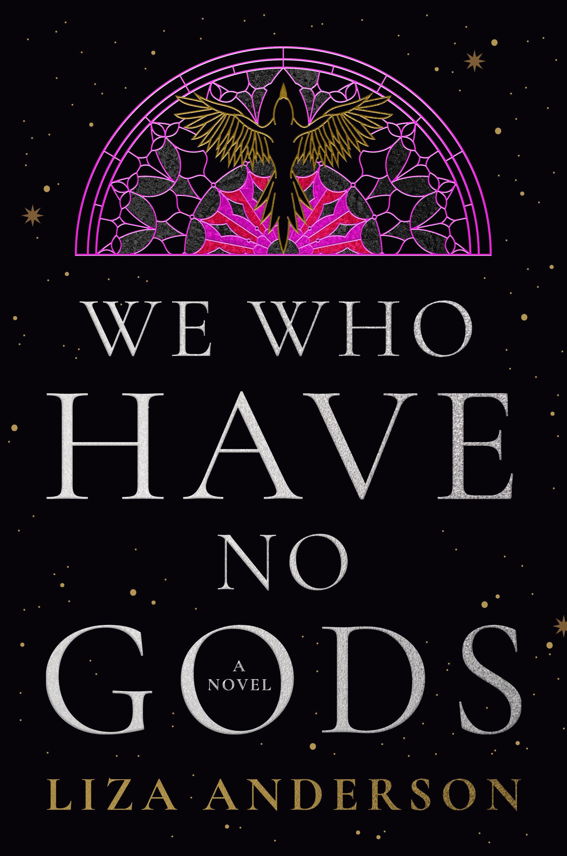 We Who Have No Gods - A Novel (The Acheron Order)