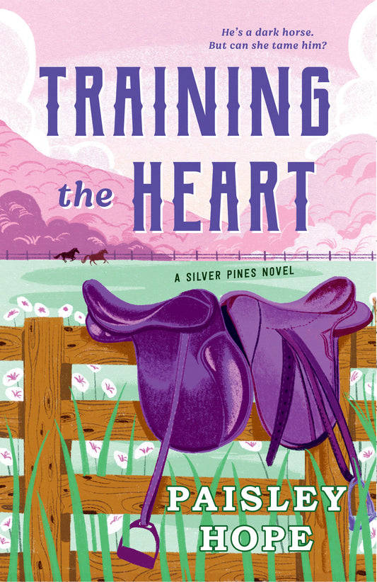 Training the Heart - A Silver Pines Novel (Silver Pines Ranch Series)