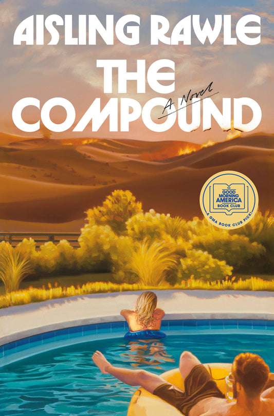 The Compound: A GMA Book Club Pick - A Novel