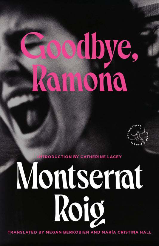 Goodbye, Ramona - A Novel