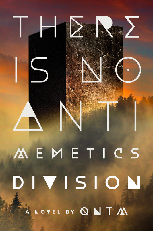 There Is No Antimemetics Division - A Novel