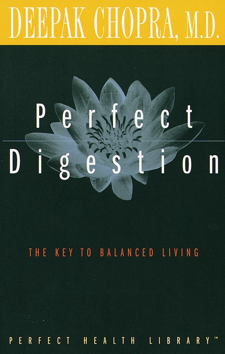 Perfect Digestion - The Key to Balanced Living (Perfect Health Library)