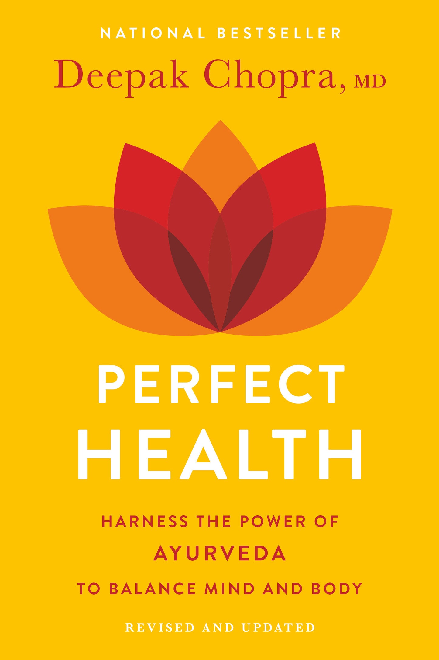 Perfect Health--Revised and Updated - The Complete Mind Body Guide