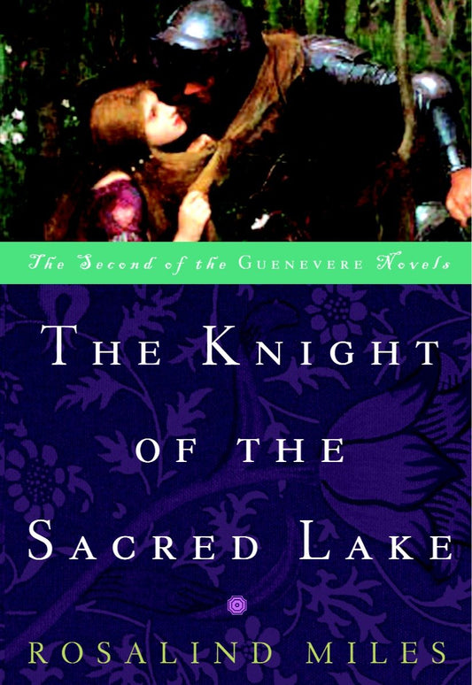 The Knight of the Sacred Lake - A Novel