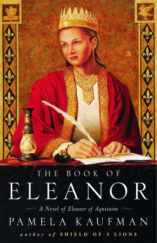 The Book of Eleanor - A Novel of Eleanor of Aquitaine