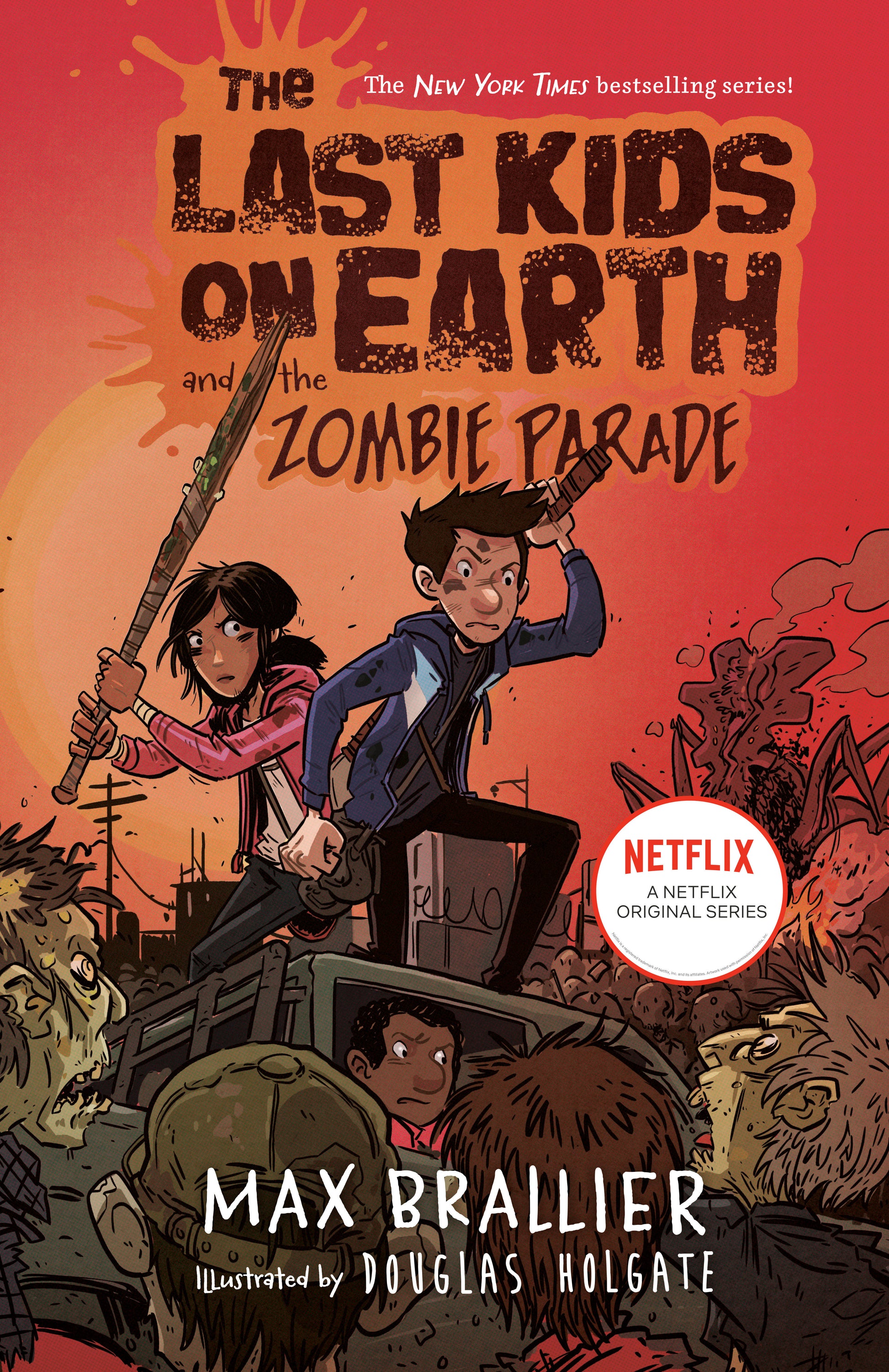 The Last Kids on Earth and the Zombie Parade (The Last Kids on Earth) (Book:2)