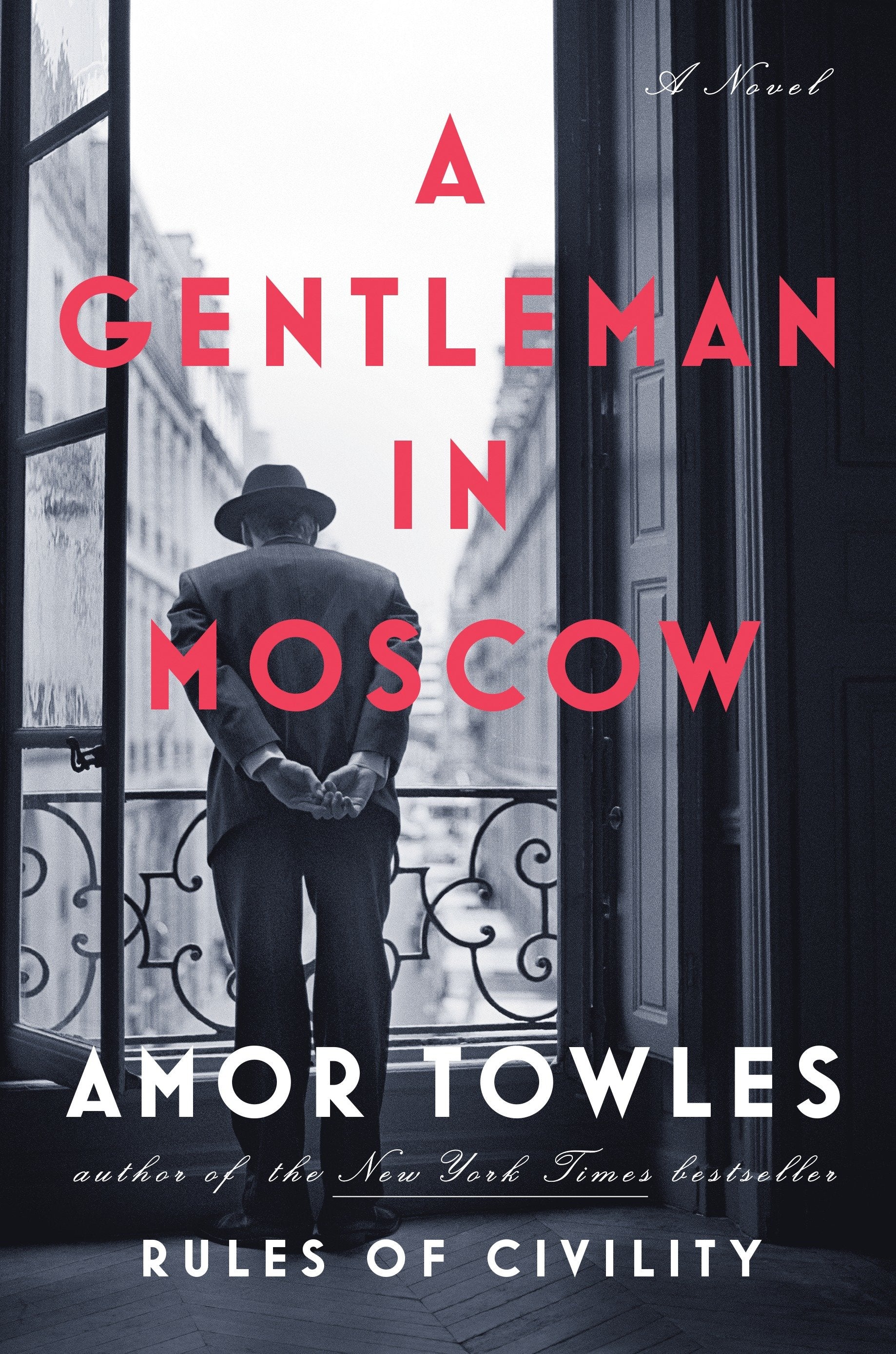 A Gentleman in Moscow - A Novel