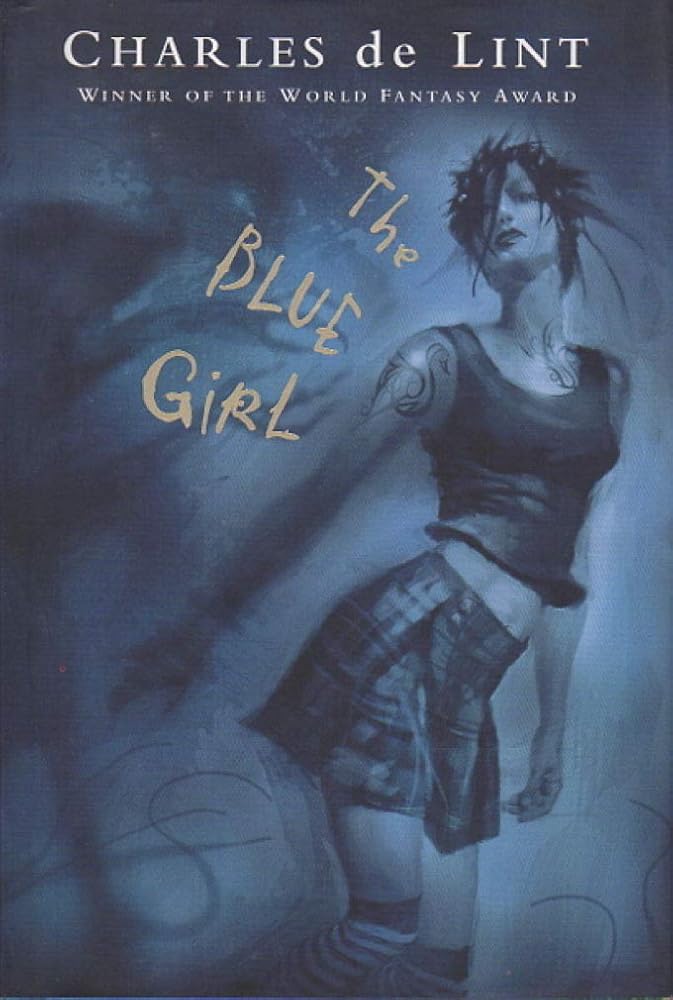 The Blue Girl by Charles de Lint