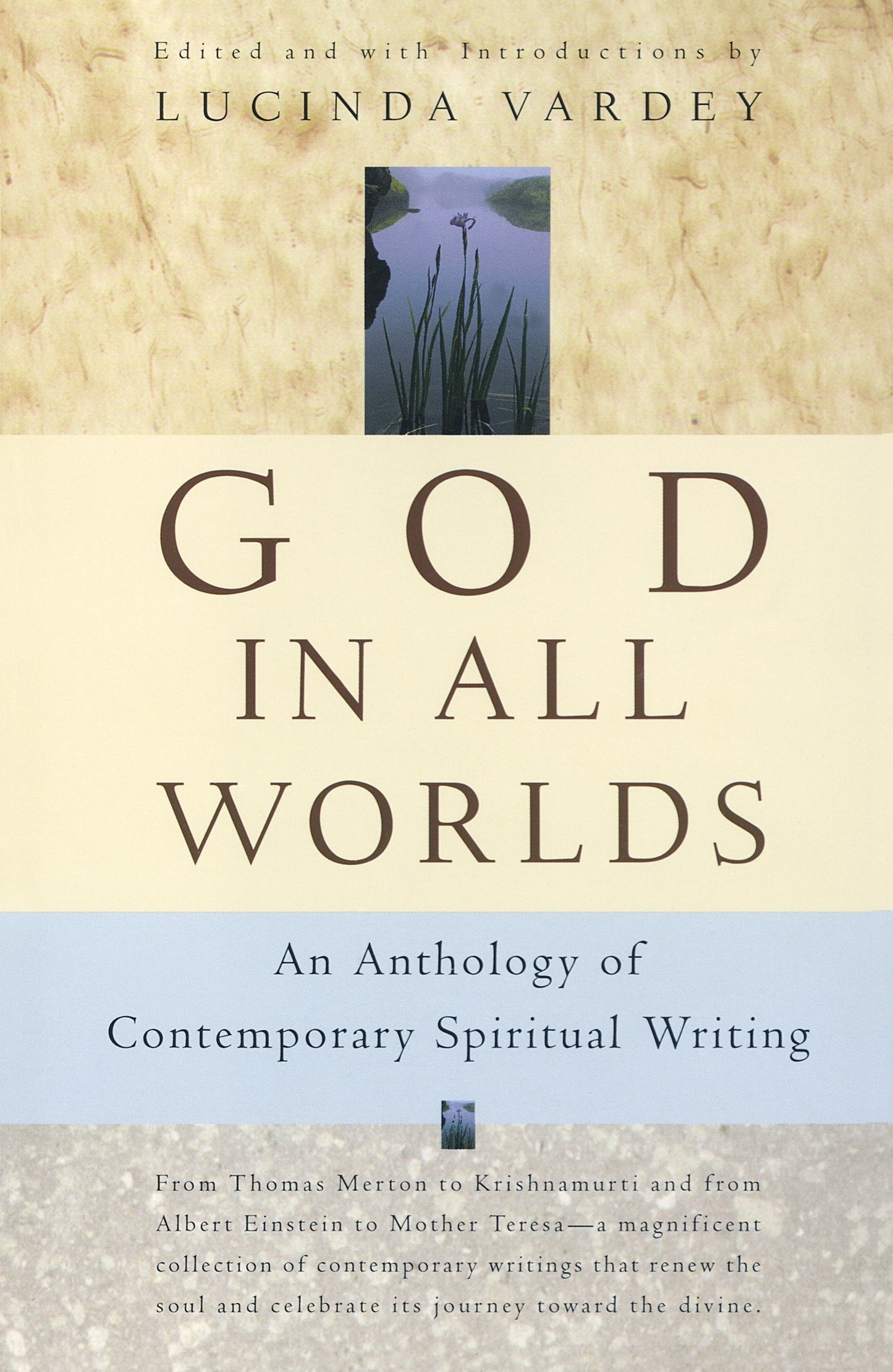 God In All Worlds - An Anthology of Contemporary Spiritual Writing