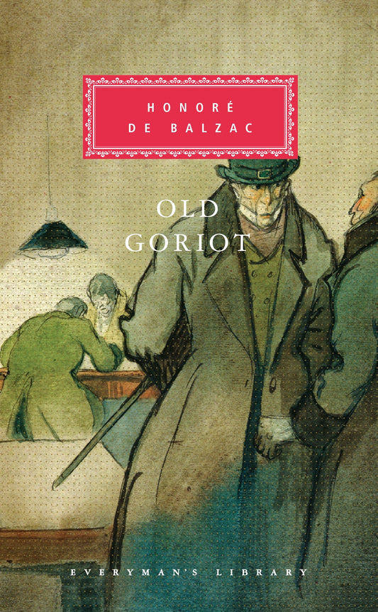 Old Goriot - Introduction by Donald Adamson (Everyman's Library Classics Series)