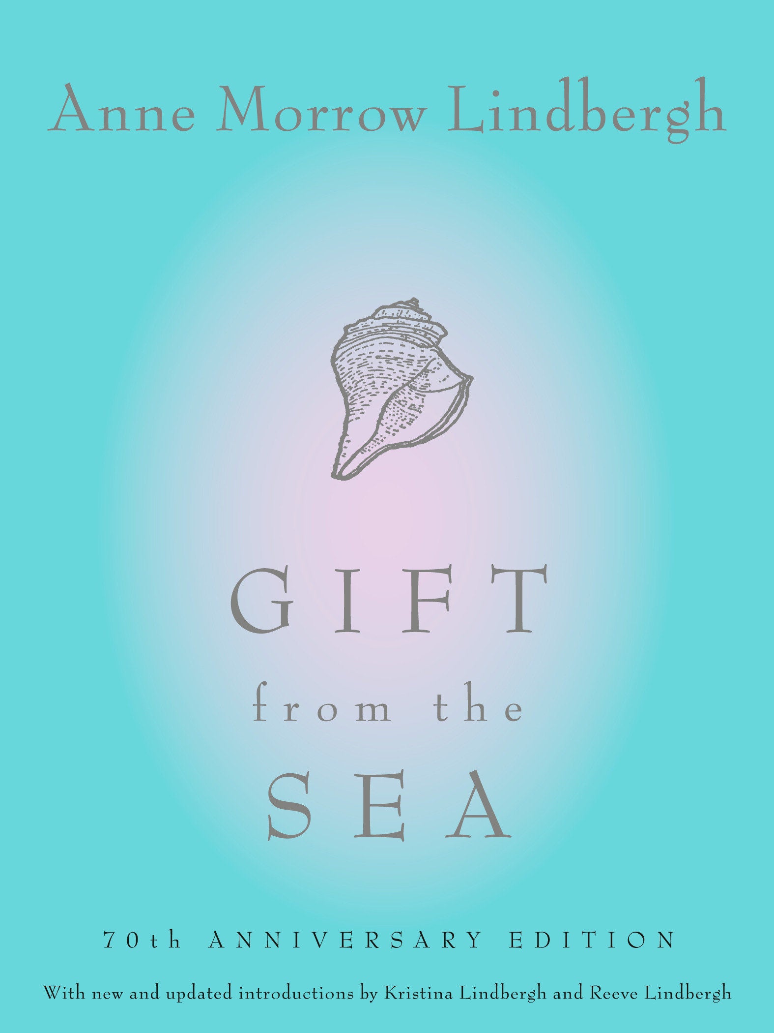 Gift from the Sea - 70th Anniversary Edition